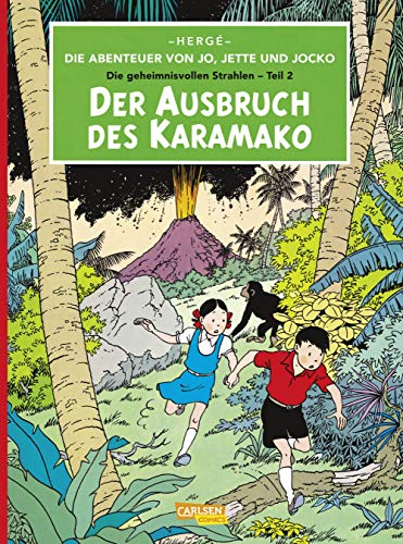 Die Abenteuer von Jo, Jette und Jocko 2: Der Ausbruch des Karamako (2) von Carlsen Verlag GmbH